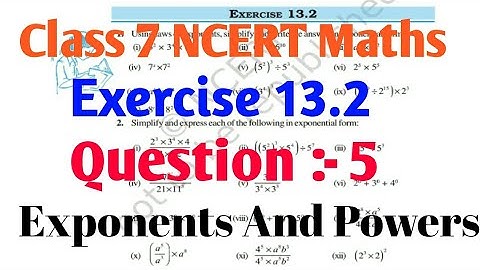 Class 7 NCERT Maths/ Exercise 13.2/ Question 5/ Chapter 13 Exponents and Powers