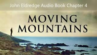 Moving Mountains Audio Book- Chapter 4