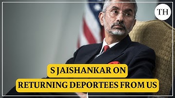 India engaging with US to ensure returning deportees are not mistreated: Jaishankar
