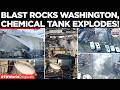 WASHINGTON BLAST: Chemical Tank At Paper Mill Explodes, 9 Missing, 1 Confirmed Dead! | World News