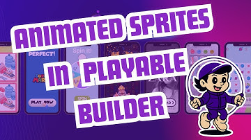 How to Insert and Set Animated Sprites in PlayableMaker