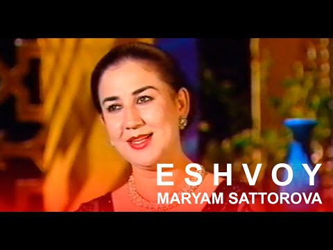 Maryam Sattorova - Eshvoy