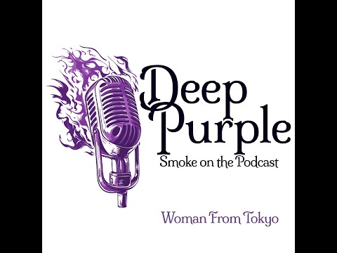 洋楽 DEEP PURPLE WOMAN FROM OSAKA85 4CD Deep Purple | Woman from Tokyo (HQ) - YouTube