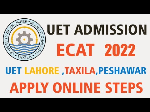 UET Admission Fall 2022 | Apply Online