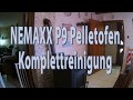 Nemaxx P9 Pelletofen Komplettreinigung