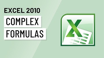 Excel 2010: Complex Formulas