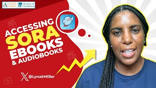 Accessing Sora eBooks and Audiobooks