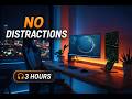 ZERO DISTRACTION • Deep Coding Focus • 3 Hours