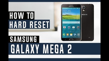 How to Restore Samsung Galaxy Mega 2 to Factory Settings - Hard Reset