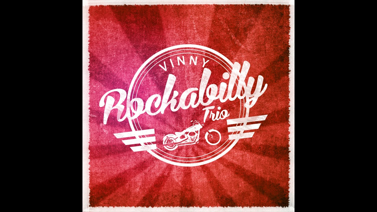 VINNY ROCKABILLY TRIO - TWO TIMES