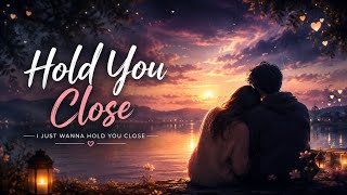 Download lagu Hold You Close 🌙❤️( Lyrics ) Song AI 🎶