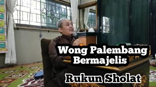 Download Lagu wong palembang bermajelis rukun sholat