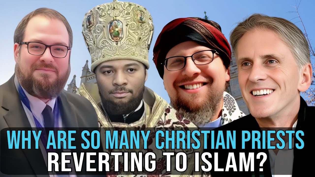 Why Are So Many Christian Priests Reverting to Islam? - YouTube