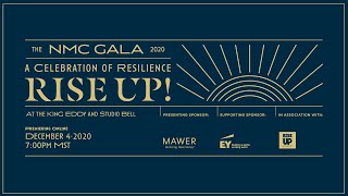 NMC Gala 2020: RISE UP! A Celebration of Resilience