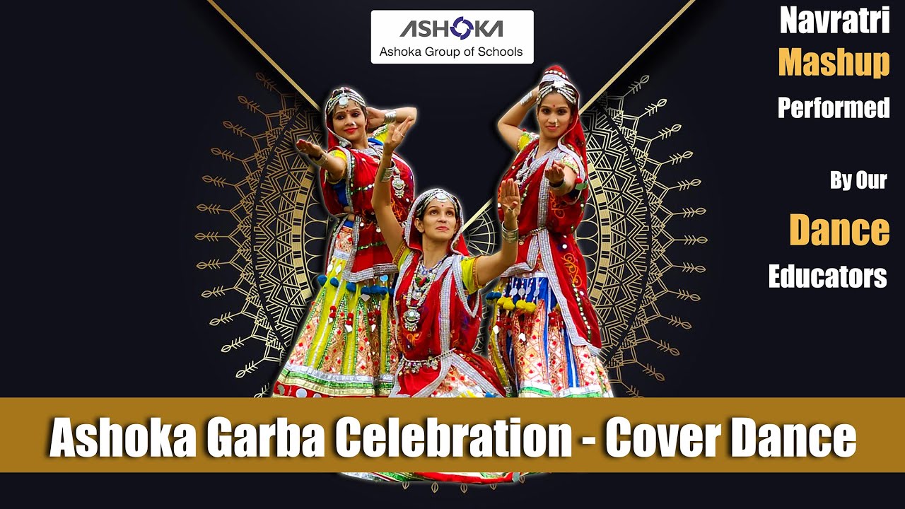 Ashoka Garba Celebration   Dance Cover Mashup