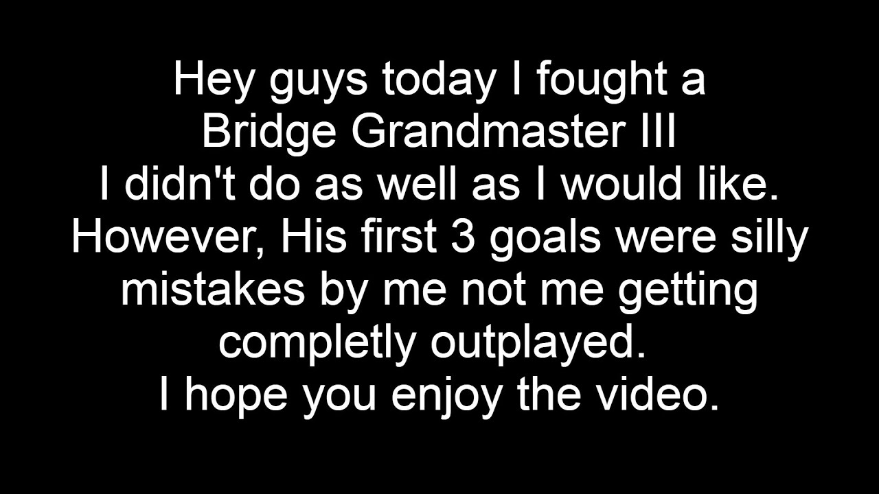 I Fought A Bridge Grandmaster III in the Bridge. - YouTube