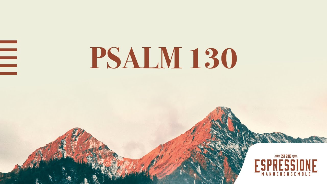 Psalm 130 - Heer, ik wacht op U | Mannenensemble Espressione