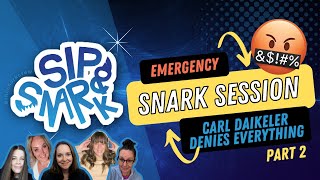 Famous EMERGENCY SNARK SESSION | Part 2: Damnit, Carl. Wealth