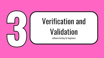 Software Testing for Beginners | #3 Verification and Validation Defined