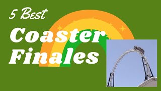 Top 5 Coaster Finales | St. Patrick's Day