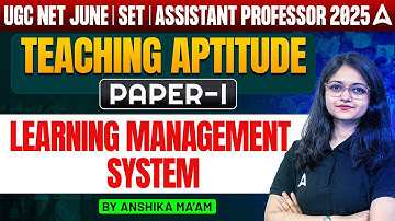 UGC NET Paper 1 Teaching Aptitude Learning Management System (LMS) | By Anshika Ma