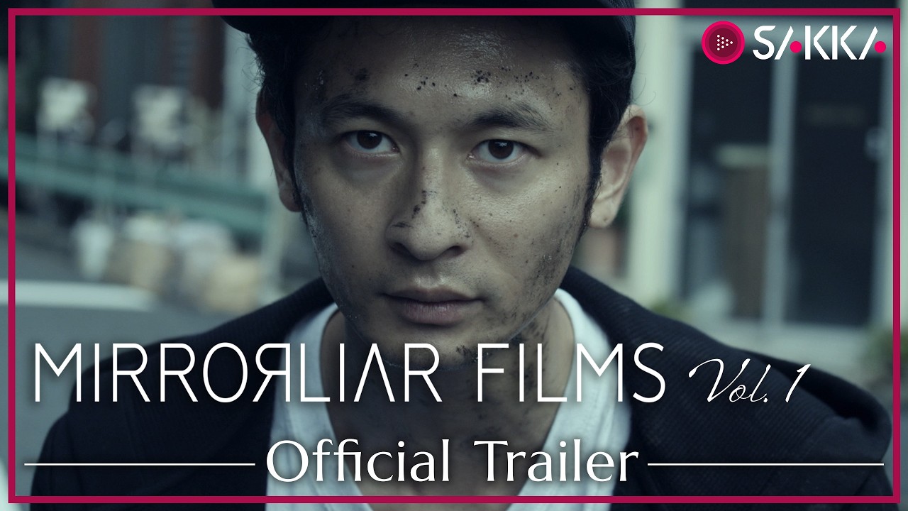 subject - SAKKA | MIRRORLIAR FILMS Vol. 1 streaming event