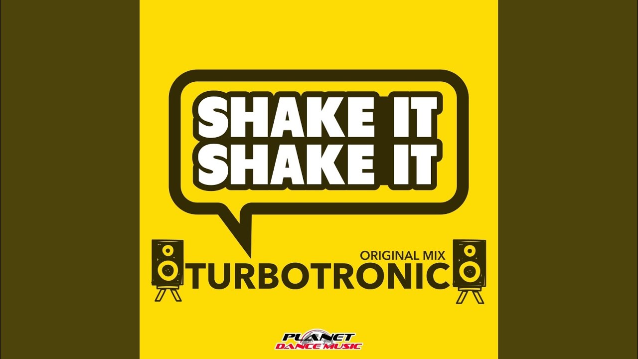 Shake It Shake It (Radio Edit)