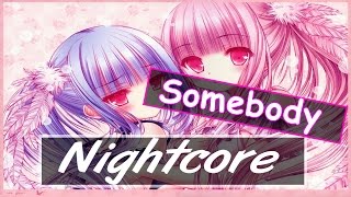 Sekai - Somebody Ncs Release Nightcore