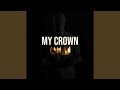 My Crown