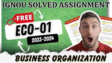 ECO-01 Solved Assignment 2023-24 | IGNOU BCA Free Assignment Solution SEM 1 ECO 1 | By ISM