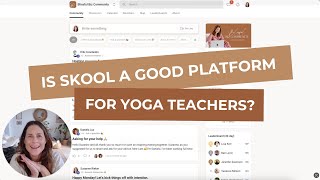 Is Skool a Good Platform for Yoga Teachers? (Honest Review + Full Walkthrough)