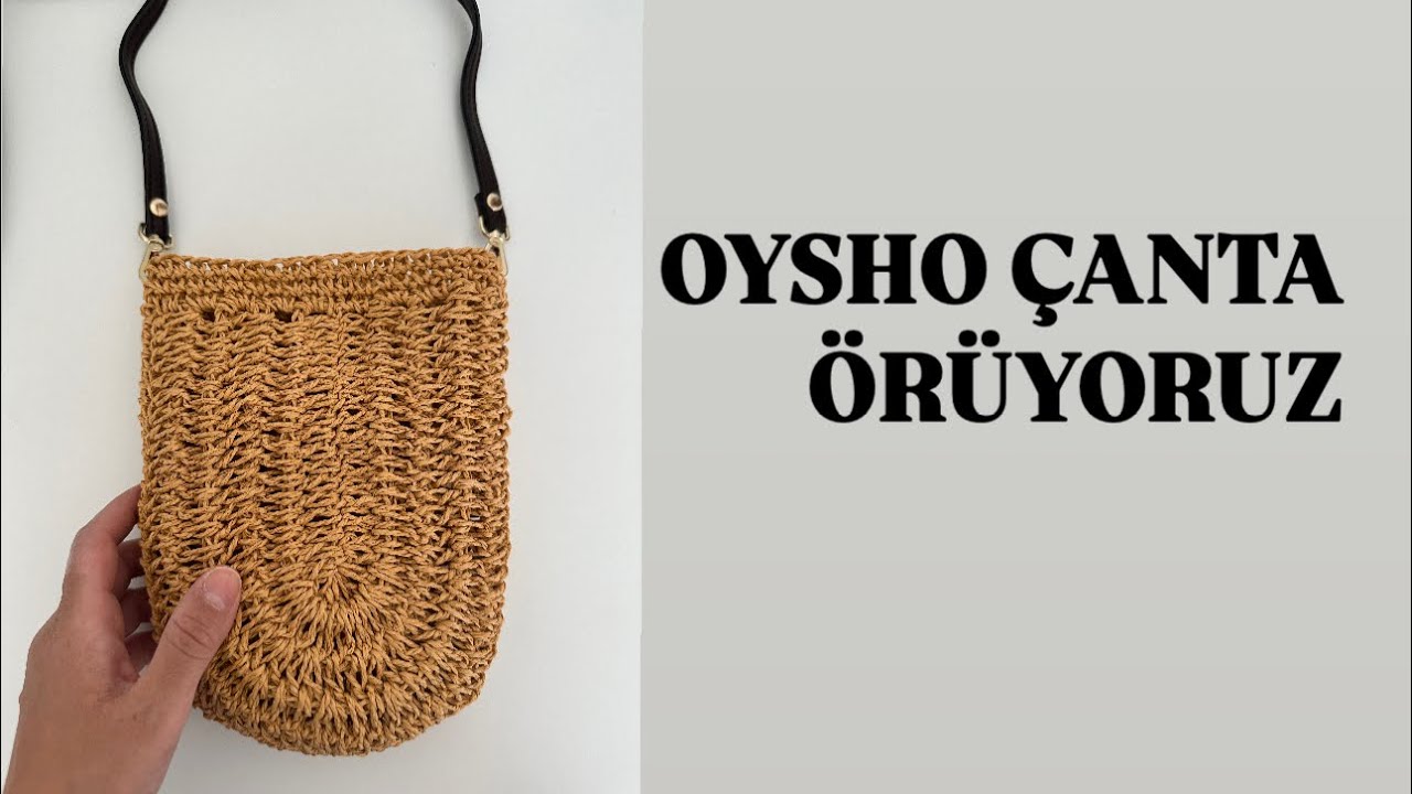 OYSHO ÇANTA ÖRÜYORUZ #crochet #knitted #ayshahobi #örgüçanta #kağıtipçanta