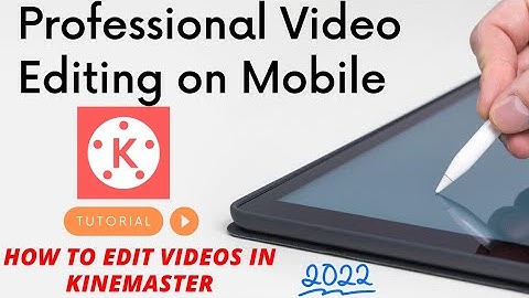 How to use kinemaster in kannada | Professional Video Editing on Mobile 2022