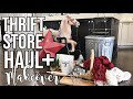 THRIFT STORE HAUL + MAKEOVER