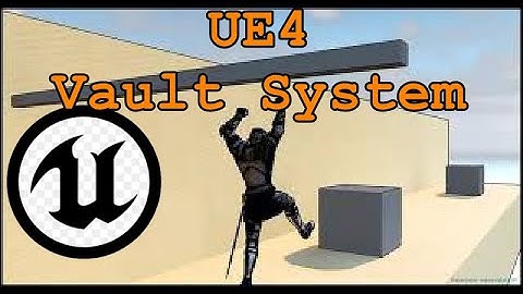 Showcasing UE4 Simple Vault System