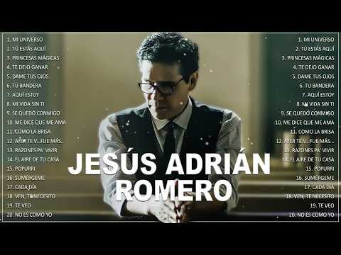 Jesús Adrián Romero Top 20 Canciones - Lo Mejor De lo Mejor Grandes Éxitos