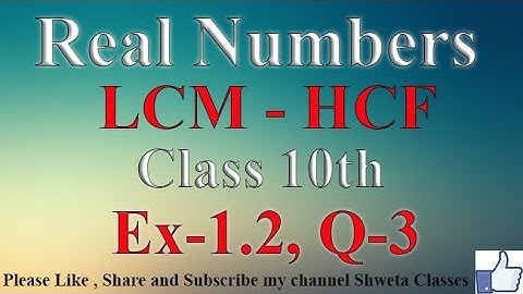 #LCM #HCF Prime Factorization method to find LCM, HCF, Ex -1.2, Q-3, class 10, Maths