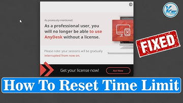 ✅ How To Fix AnyDesk Time Limit/Reset