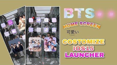 Make your android aesthetic home screen BTS🦋 | Customize iOS15 launcher on your android | Dana Black