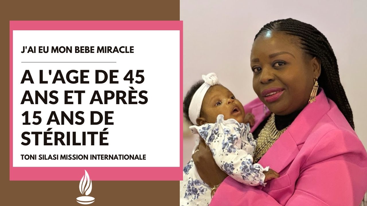 TEMOIGNAGE - Après 15 ans de stérilité elle reçoit un bébé miracle à 45 ans! ELYON CONSOLATION