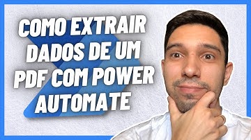 POWER AUTOMATE: COMO EXTRAIR DADOS DE UM PDF COM O AI BUILDER