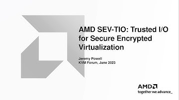 AMD SEV-TIO: Trusted I/O for Secure Encrypted Virtualization