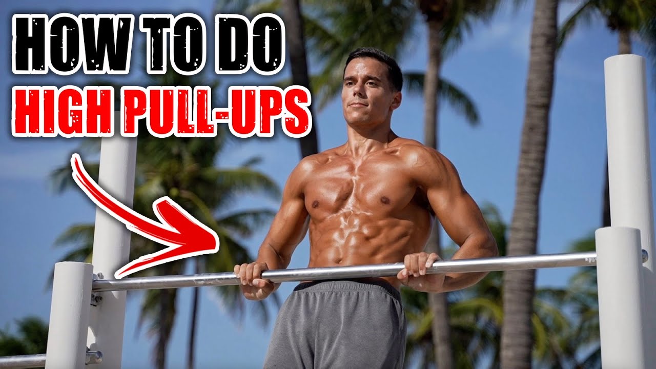 How to do High Pull-ups? (What You Need To Know!) 