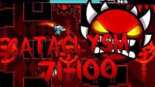 Cataclysm 71-100% | Geometry dash 2.11