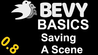 Bevy Basics How To Save A Scene