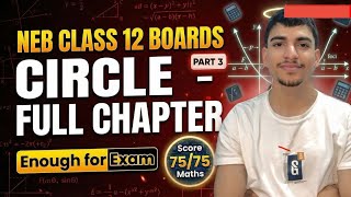 Circle Part 3 (Final) | All Remaining Questions Solved | NEB Class 12 Mathematics 🔥