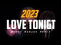 Full bass 2023  love tonight  fahmy radjak remix