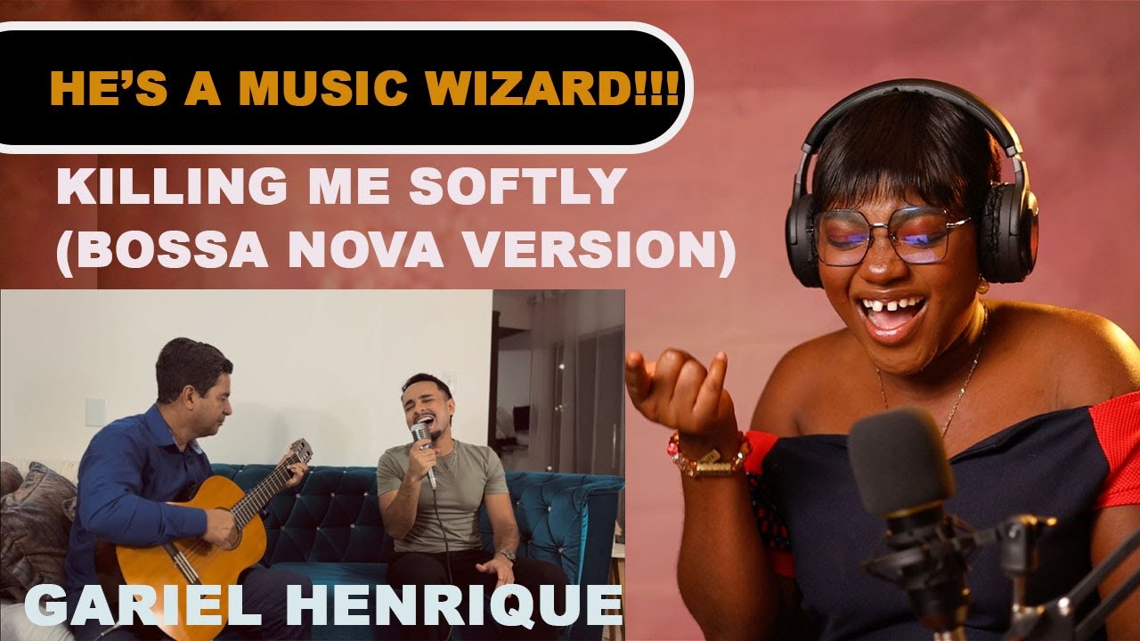 Killing Me Softly Bossa nova Version   Gabriel Henrique