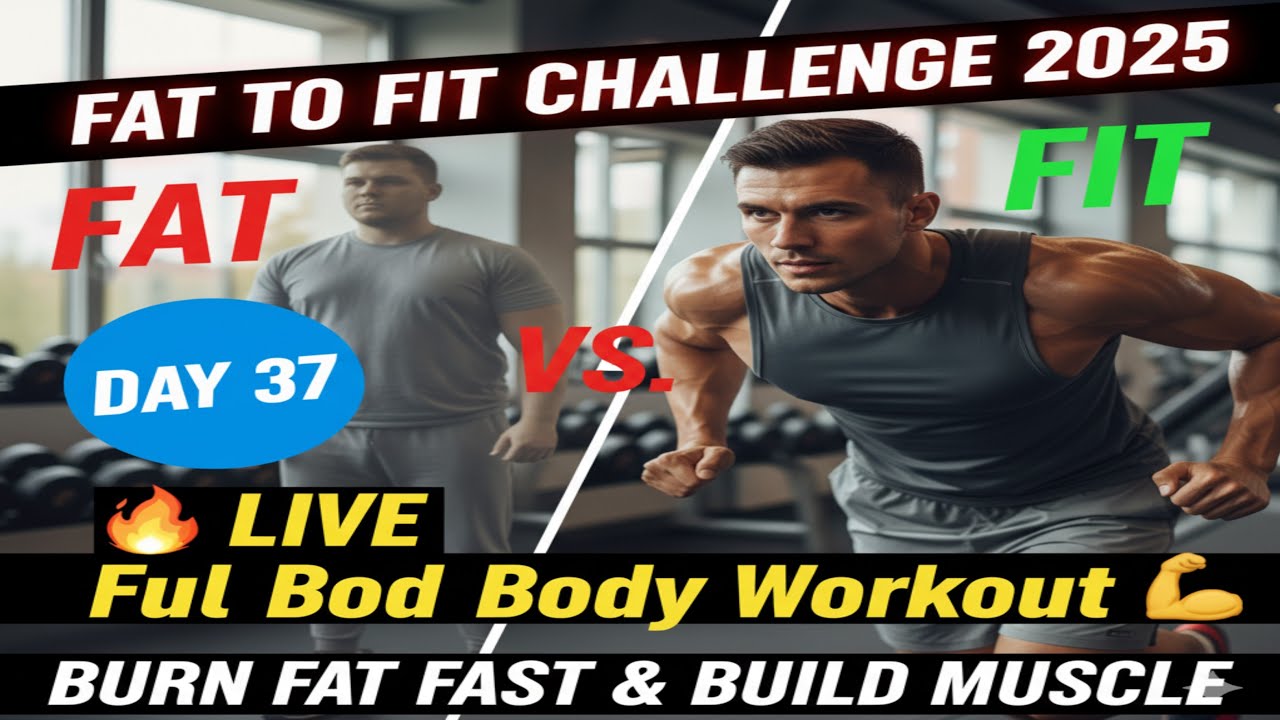 💪 LIVE Full Body Workout | Burn Fat Fast & Build Muscle | Day 37 Fat to ...