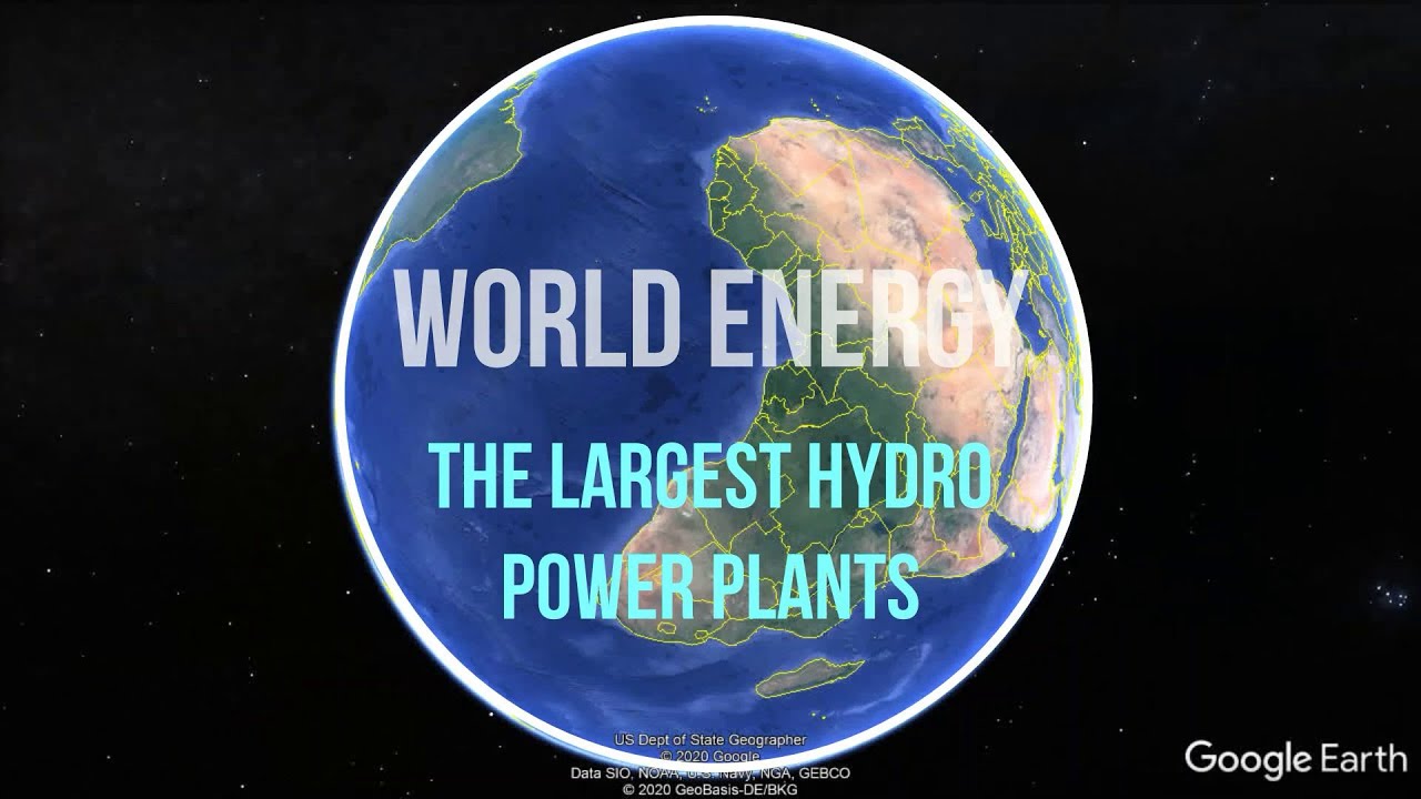 EES EAEC. World Energy. The largest hydro power plants
